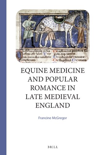 Equine Medicine and Popular Romance in Late Medieval England (PDF/EPUB Version)
