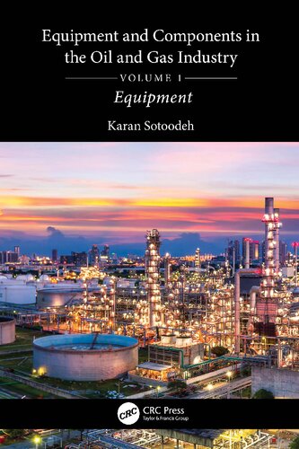 Equipment and Components in the Oil and Gas Industry Volume 1: Equipment (PDF/EPUB Version)