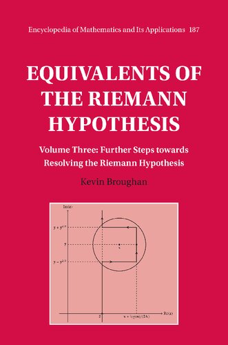 Equivalents of the Riemann Hypothesis: Volume 3, Further Steps towards Resolving the Riemann Hypothesis (Encyclopedia of Mathematics and its Applications, Series Number 187) (PDF/EPUB Version)

