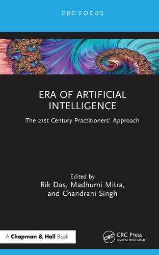 Era of Artificial Intelligence: The 21st Century Practitioners' Approach (PDF/EPUB Version)
