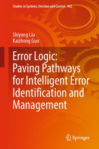 Error Logic: Paving Pathways for Intelligent Error Identification and Management: Programming and Interfacing (PDF/EPUB Version)
