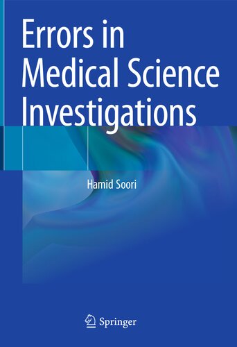 Errors in Medical Science Investigations (May 3, 2024)_(981998520X)_(Springer) (PDF/EPUB Version)