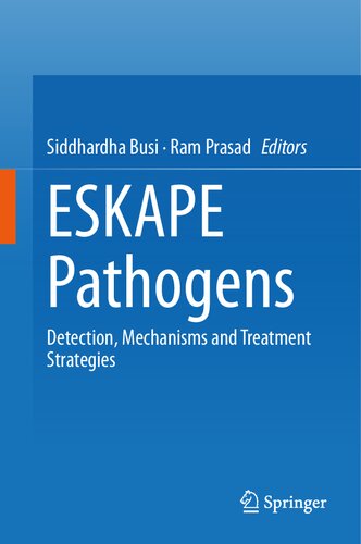 ESKAPE Pathogens: Detection, Mechanisms and Treatment Strategies (PDF/EPUB Version)