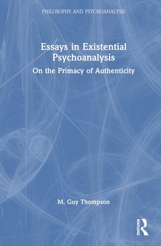 Essays in Existential Psychoanalysis (Philosophy and Psychoanalysis) (PDF/EPUB Version)
