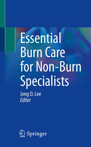 Essential Burn Care for Non-Burn Specialists (PDF/EPUB Version)
