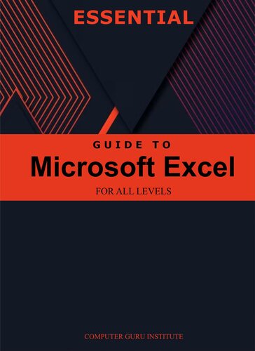 Essential Guide to Microsoft Excel for All Levels (2024 Collection: Forging Ahead in Tech and Programming) (PDF/EPUB Version)
