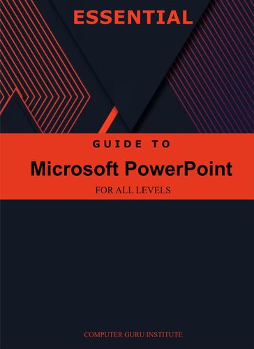 Essential Guide to Microsoft PowerPoint for All Levels (2024 Collection: Forging Ahead in Tech and Programming) (PDF/EPUB Version)
