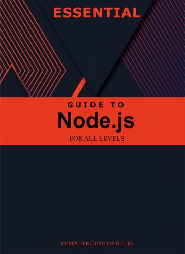 Essential Guide to Node.js for All Levels (2024 Collection: Forging Ahead in Tech and Programming) (PDF/EPUB Version)

