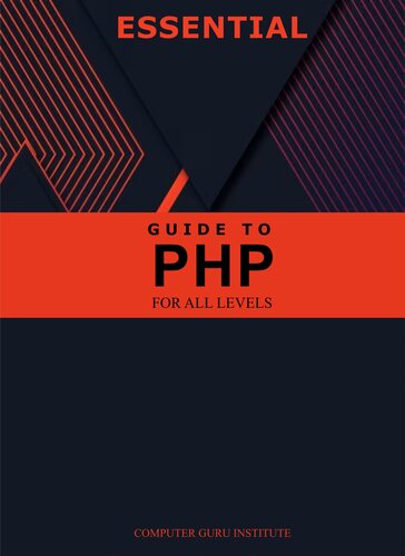 Essential Guide to PHP for All Levels (2024 Collection: Forging Ahead in Tech and Programming) (PDF/EPUB Version)
