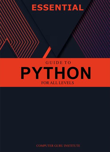 Essential Guide to Python for All Levels (2024 Collection: Forging Ahead in Tech and Programming) (PDF/EPUB Version)
