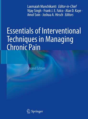 Essentials of Interventional Techniques in Managing Chronic Pain (Jul 2, 2024)_(3031462165)_(Springer).pdf (PDF/EPUB Version)