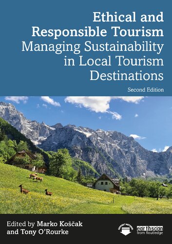 Ethical and Responsible Tourism: Managing Sustainability in Local Tourism Destinations (PDF/EPUB Version)
