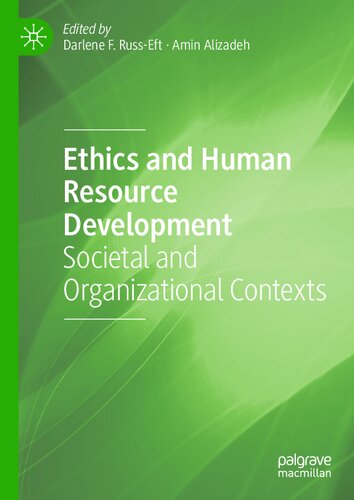 Ethics and Human Resource Development: Societal and Organizational Contexts (PDF/EPUB Version)