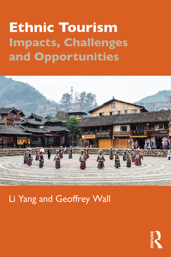 Ethnic Tourism: Impacts, Challenges and Opportunities (PDF/EPUB Version)

