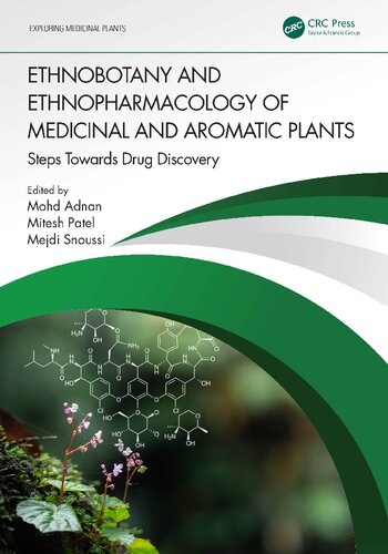 Ethnobotany and Ethnopharmacology of Medicinal and Aromatic Plants: Steps Towards Drug Discovery (Exploring Medicinal Plants) (PDF/EPUB Version)
