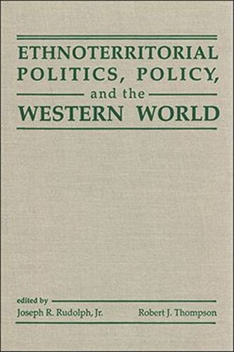 Ethnoterritorial Politics, Policy, and the Western World (PDF/EPUB Version)
