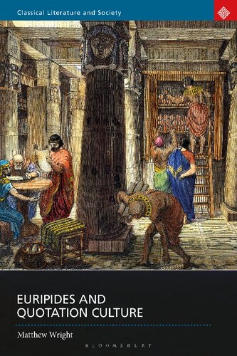 Euripides and Quotation Culture (PDF/EPUB Version)