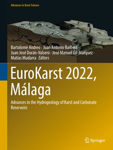 EuroKarst 2022, Málaga: Advances in the Hydrogeology of Karst and Carbonate Reservoirs (PDF/EPUB Version)
