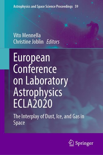 European Conference on Laboratory Astrophysics ECLA2020: The Interplay of Dust, Ice, and Gas in Space (PDF/EPUB Version)
