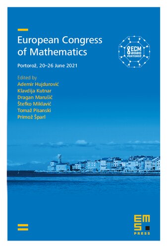 European Congress of Mathematics Portoro?, 20–26 June, 2021 (PDF/EPUB Version)
