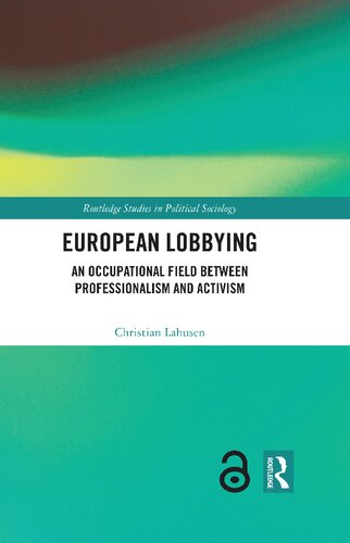 European Lobbying: An Occupational Field between Professionalism and Activism (PDF/EPUB Version)
