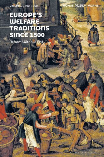 Europe’s Welfare Traditions Since 1500, Volume 1: 1500-1700 (PDF/EPUB Version)
