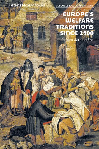 Europe’s Welfare Traditions Since 1500, Volume 2: 1700-2000 (PDF/EPUB Version)
