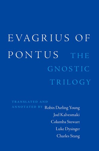 Evagrius of Pontus: The Gnostic Trilogy (PDF/EPUB Version)