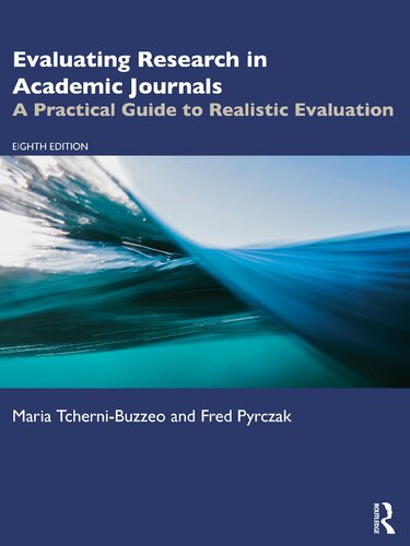 Evaluating Research in Academic Journals: A Practical Guide to Realistic Evaluation (PDF/EPUB Version)