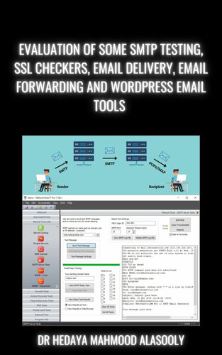 Evaluation of Some SMTP Testing, SSL Checkers, Email Delivery, Email Forwarding and WP Email Tools (PDF/EPUB Version)
