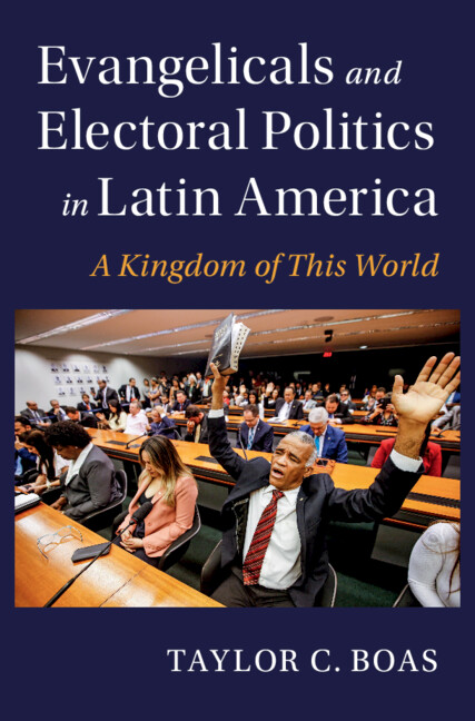 Evangelicals and Electoral Politics in Latin America: A Kingdom of This World (PDF/EPUB Version)
