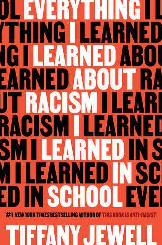 Everything I Learned About Racism I Learned in School (PDF/EPUB Version)
