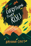 Everything That Rises: A Climate Change Memoir (PDF/EPUB Version)
