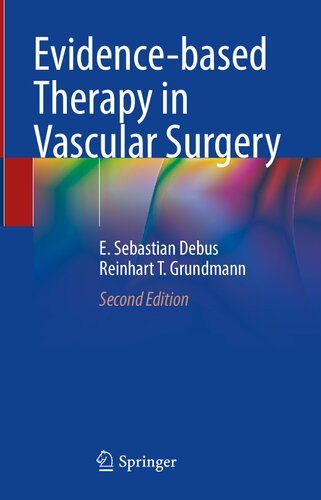Evidence-based Therapy in Vascular Surgery, 2e (Feb 9, 2024)_(3031473965)_(Springer).pdf (PDF/EPUB Version)