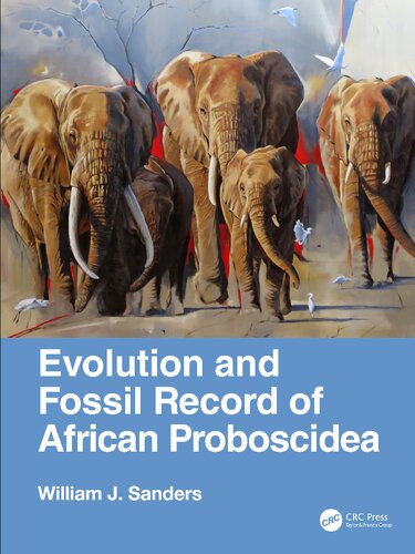 Evolution and Fossil Record of African Proboscidea (PDF/EPUB Version)
