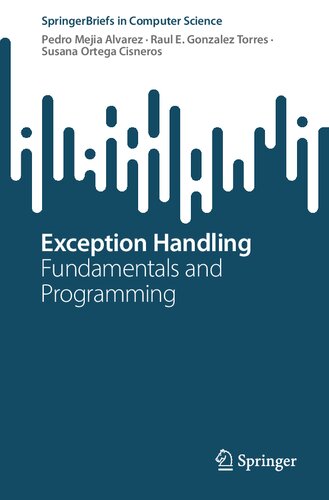 Exception Handling: Fundamentals and Programming (PDF/EPUB Version)