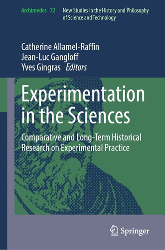 Experimentation in the Sciences: Comparative and Long-Term Historical Research on Experimental Practice (PDF/EPUB Version)