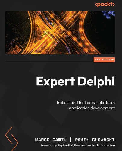 Expert Delphi - : Robust and fast cross-platform application development (PDF/EPUB Version)
