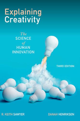 Explaining Creativity: The Science of Human Innovation (PDF/EPUB Version)