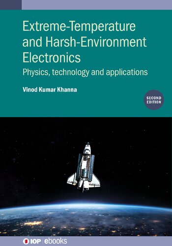 Extreme-Temperature and Harsh-Environment Electronics : Physics, technology and applications (PDF/EPUB Version)
