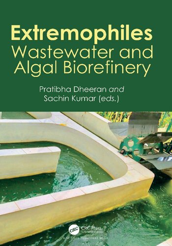 Extremophiles: Wastewater and Algal Biorefinery (PDF/EPUB Version)
