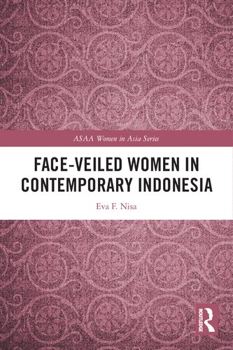Face-Veiled Women in Contemporary Indonesia (PDF/EPUB Version)
