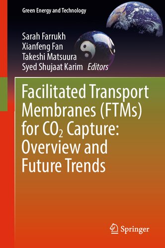 Facilitated Transport Membranes (FTMs) for CO2 Capture: Overview and Future Trends (PDF/EPUB Version)
