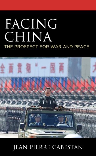 Facing China: The Prospect for War and Peace (PDF/EPUB Version)
