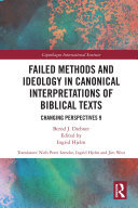 Failed Methods and Ideology in Canonical Interpretation of Biblical Texts: Changing Perspectives 9 (PDF/EPUB Version)
