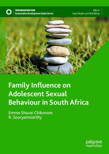 Family Influence on Adolescent Sexual Behaviour in South Africa (Sustainable Development Goals Series) (PDF/EPUB Version)
