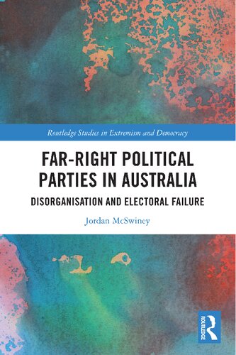 Far-Right Political Parties in Australia: Disorganisation and Electoral Failure (PDF/EPUB Version)