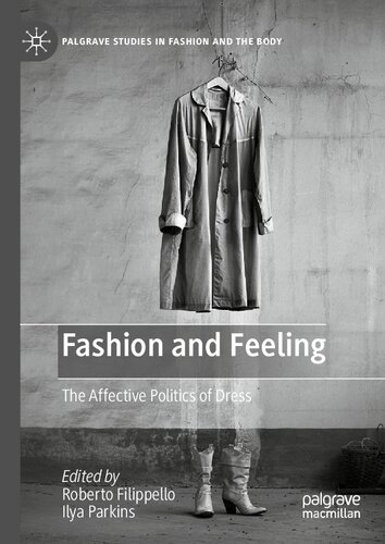 Fashion and Feeling: The Affective Politics of Dress (PDF/EPUB Version)
