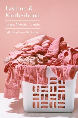 Fashion and Motherhood (PDF/EPUB Version)
