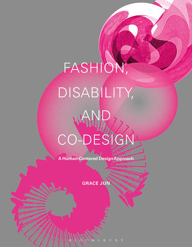 Fashion, Disability, and Co-design: A Human-Centered Design Approach (PDF/EPUB Version)